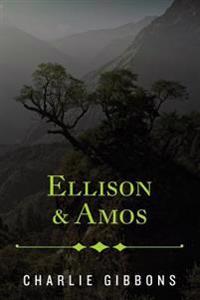 Ellison & Amos: Inspired by a true story