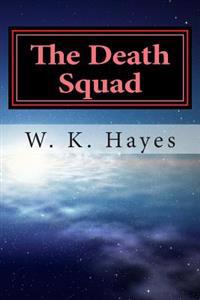 The Death Squad: The Team