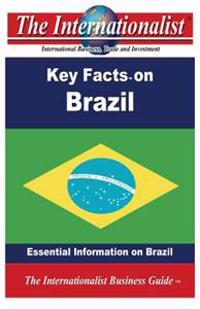 Key Facts on Brazil: Essential Information on Brazil