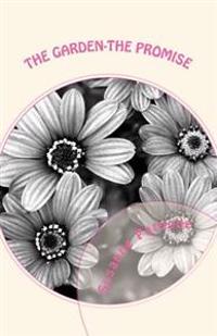 The Garden-The Promise: An Eternal Vow