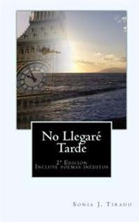 No llegaré tarde