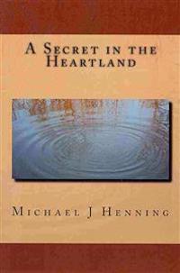 A Secret in the Heartland