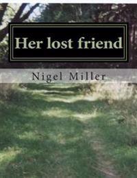 Her lost friend