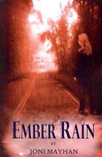 Ember Rain: - Angels of Ember - Book 2