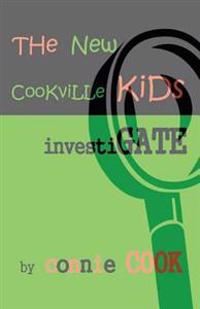 The New Cookville Kids Investigate
