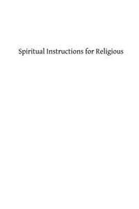 Spiritual Instructions for Religious