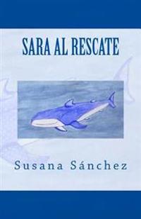 Sara al rescate