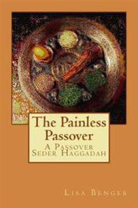 The Painless Passover
