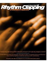 Rhythm Clapping Crotchets & Quavers