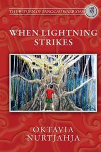 When Lightning Strikes: The Return of Panggau Warriors
