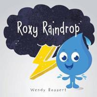 Roxy Raindrop