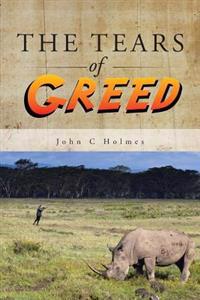 The Tears of Greed