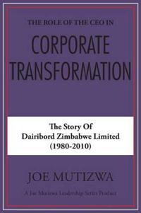 The Role of the CEO in Corporate Transformation