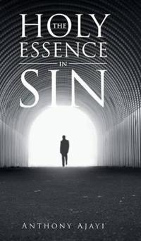 The Holy Essence in Sin