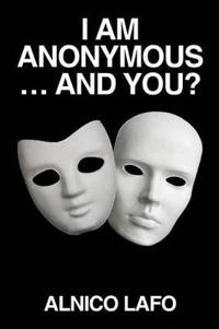 Bokomslag for "I am Anonymous ... and You?"