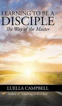 Learning to Be a Disciple