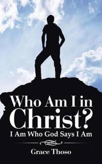 Bokomslag for "Who Am I in Christ?"
