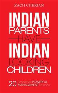 Indian Parents Have Indian-Looking Children