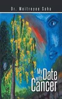 My Date with Cancer