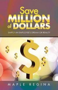Bokomslag for "Save Million of Dollars"
