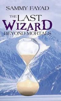 Bokomslag for "The Last Wizard"