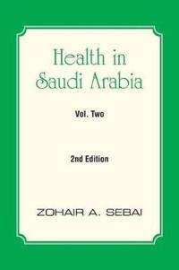 Health in Saudi Arabia Volume Two