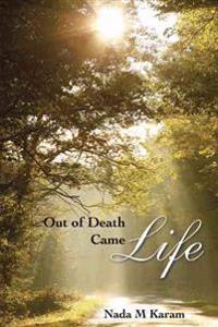 Bokomslag för "Out of Death Came Life"