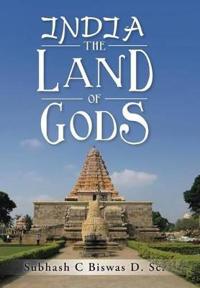 Bokomslag för "India the Land of Gods"