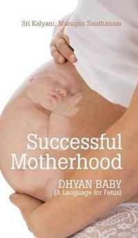 Bokomslag för "Successful Motherhood"