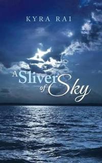 Bokomslag för "A Sliver of Sky"