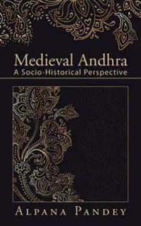 Bokomslag for "Medieval Andhra"