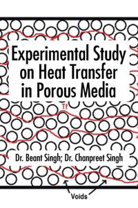 Experimental Study on Heat Transfer in Porous Media