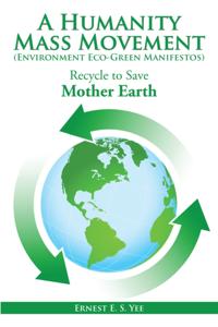Humanity Mass Movement (Environment Eco-Green Manifestos)
