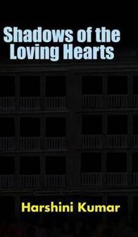 Shadows of the Loving Hearts