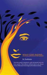What Goes Round...