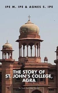 Kirjan kansi "The Story of St.John's College, Agra"