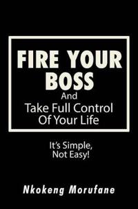 Fire Your Boss