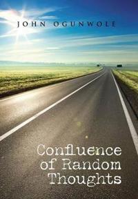 Confluence of Random Thoughts