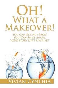 Bokomslag for "Oh! What a Makeover!"