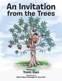 An Invitation from the Trees