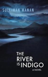 Bokomslag for "The River is Indigo"