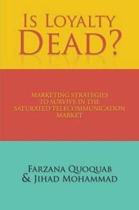 Is Loyalty Dead?