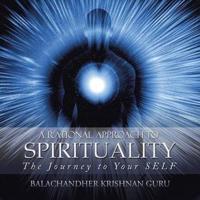 A Rational Approach to Spirituality
