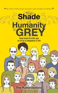 Shade of Humanity Is Grey