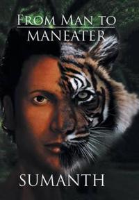 Bokomslag för "From Man to Maneater"