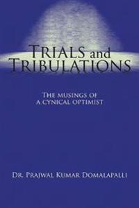 Trials and Tribulations