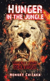 Hunger in the Jungle