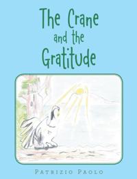 Crane and the Gratitude