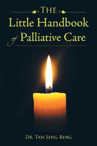 The Little Handbook of Palliative Care