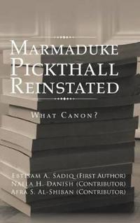 Bokomslag för "Marmaduke Pickthall Reinstated"